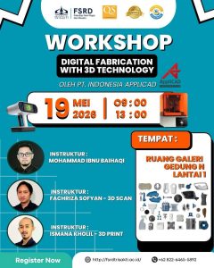 WORKSHOP DIGITAL FABRICATION WITH 3D TECHNOLOGY