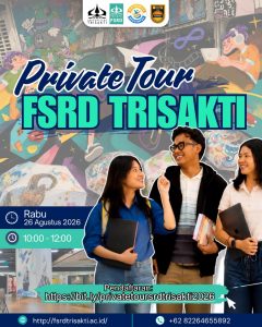 LAST CALL! KESEMPATAN TERAKHIR IKUTAN OPEN HOUSE FSRD TRISAKTI!
